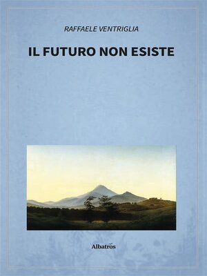 cover image of Il futuro non esiste